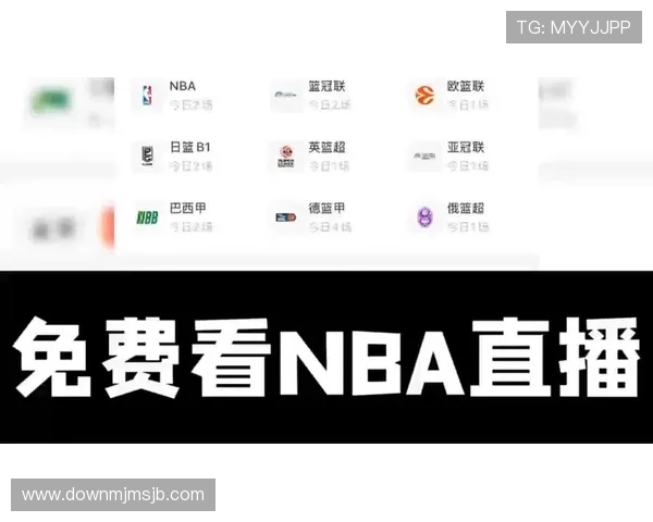 NBA看球网免费直播高清无插件在线观看最新比赛资讯全方位覆盖